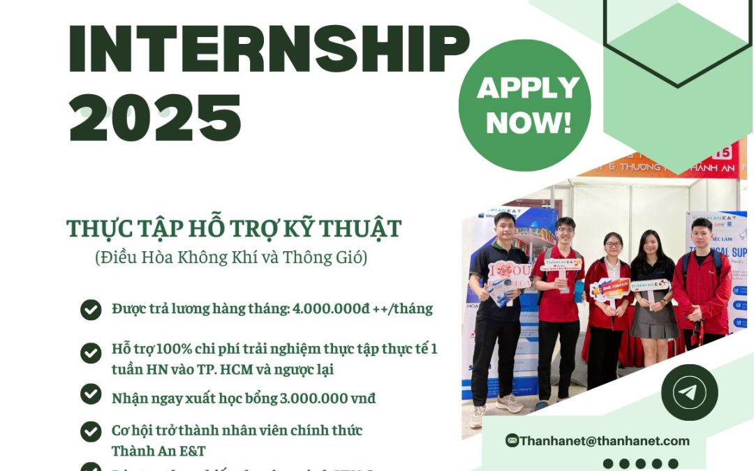 BÙNG NỔ THÁNG 6 – RA MẮT CHƯƠNG TRÌNH THỰC TẬP SINH ĐẶC BIỆT TỪ THÀNH AN E&T! 🔥